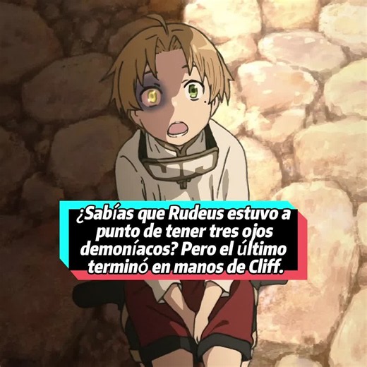 ¿Sabías que Rudeus estuvo a punto de tener tres ojos demoníacos? Pero el último terminó en manos de Cliff.#MushokuTensei#mushoukutenseiseason3#animation#cartoon#anime