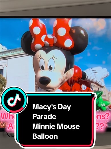 Magical Macy's Day Parade with Minnie Mouse Balloon