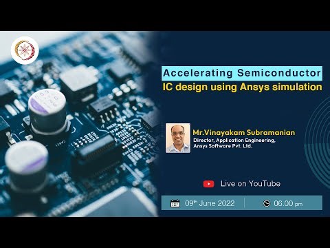 LIVE _ Accelerating Semiconductor IC design using Ansys simulation