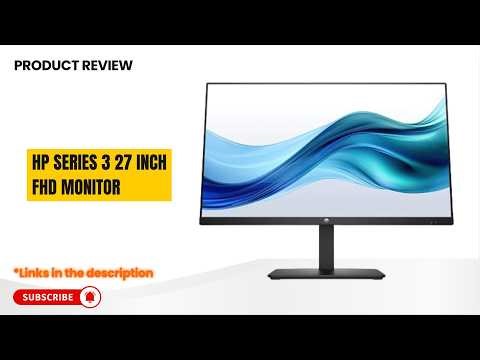 HP Series 3 27” Monitor Review (327se) – 100Hz IPS FHD Display Worth It in 2025?