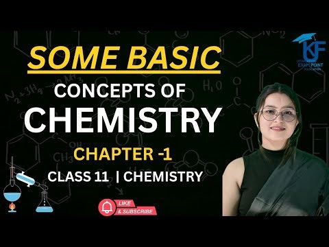 Some Basic Concepts of Chemistry Class 11 | Chapter 1 Chemistry | NCERT Explanation