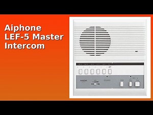 REVIEW (2026): Aiphone LEF-5 Master Intercom. Features.