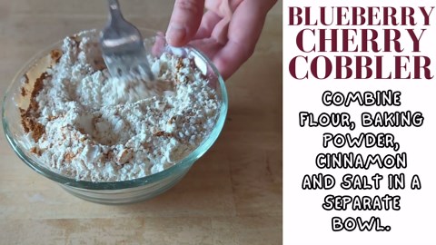 Got Cherries and Blueberries? Make This Easy Cobbler!