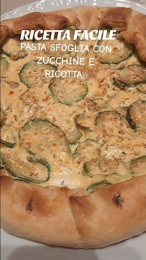 RICETTA FACILE:Pasta sfoglia con zucchine e ricotta 🥧✨ pronta in pochi minuti! #cucinafacile