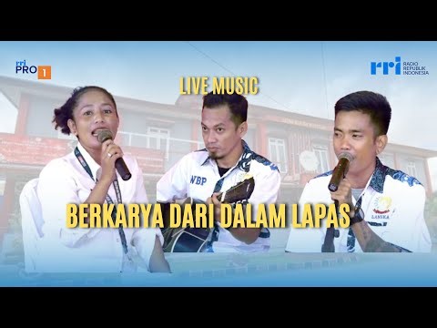LANUKA BAND - GRUP MUSIK BINAAN LAPAS NUNUKAN (RRI LIVE MUSIC)