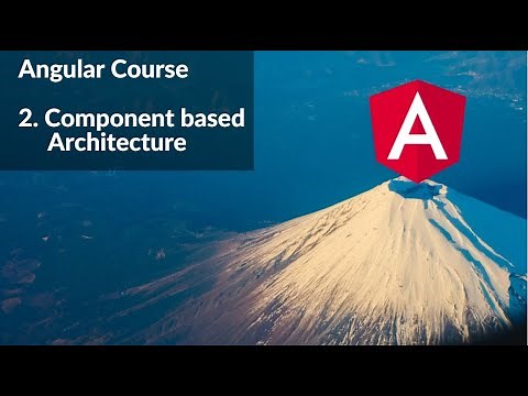 Component based Architecture | Angular Tutorial #2