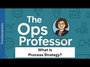 Process Strategy