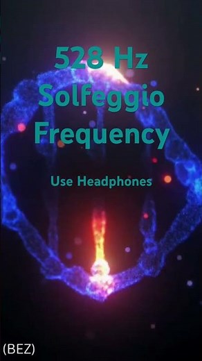 528 Hz Solfeggio Frequency | Bring Positivity | BEZ