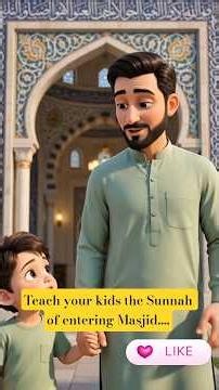 Teach Kids the Dua of Entering the Masjid | Beautiful Sunnah for kids #islamicreminder #parenting