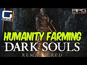 DARK SOULS - Best Humanity Farming Methods