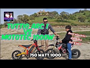 Tuttio Arc 1 VS Mototec 36v 1000w. A review of the best electric dirtbikes for kids.