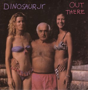 Dinosaur Jr - Out There