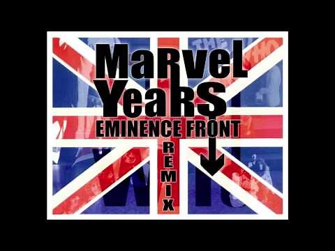 The Who- Eminence Front (Marvel Years Remix)