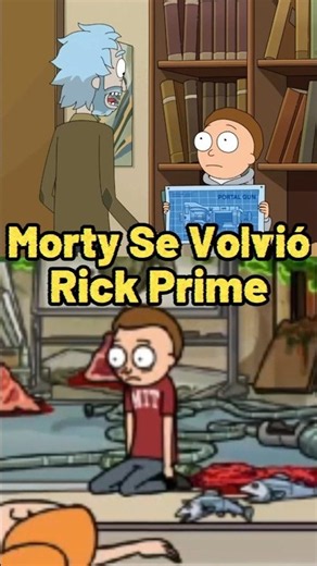 ¿Rick Lo Sabía? MORTY SE VUELVE RICK PRIME | Final Temporada 9