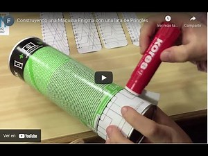 Construyendo una Máquina Enigma con una lata de Pringles