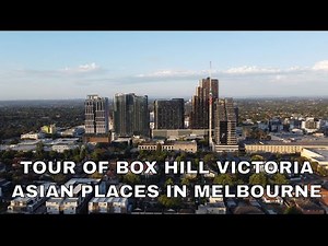 Tour of BOX HILL MELBOURNE Victoria 墨尔本华人区 博士山 | Best Bak Kut Teh outside of Malaysia