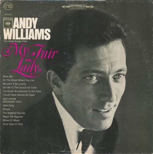 Andy Williams - The Great Songs From My Fair Lady (And Other Broadway Hits)