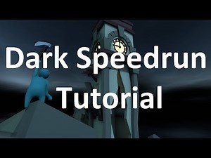 Human: Fall Flat - Dark Speedrun tutorial
