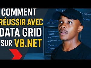 Réussir avec DataGridView en VB.net |Tuto pour les débutants