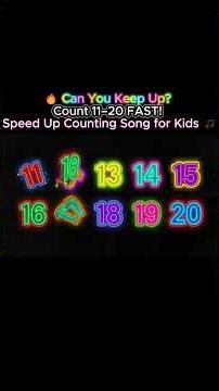 🔥 Can You Keep Up? Count 11–20 FAST! | Speed Up Counting Song for Kids 🎵 #kidslearning