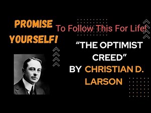 The Optimist Creed by Christian D. Larson