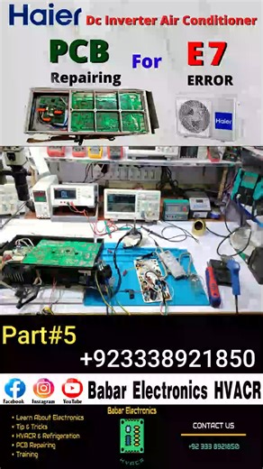 Haier DC inverter AC E7 error code inverter PCB Treaning center By Babar Electronics HVACR #HaierDCInverterAC #E7ErrorCode #InverterPCB #TrainingCenter #BabarElectronics #HVACR #HaierAC #InverterAC #ACErrorCodes #HVACTraining #ElectronicsTraining #AirConditioning #HVACRepair #TechnicianTraining #CoolingSolutions #PCBRepair #SmartAC #RepairTech #HVACProfessionals | Babar Electronics HVACR