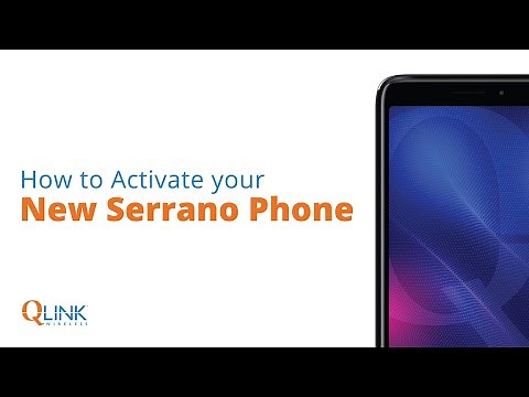 #QLinkWireless | Activate your New Serrano Phone