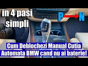 Cum Deblochezi Manual Cutie Viteze Automata BMW X3, X5 (E70), X6 (2007-2013) cand nu ai baterie