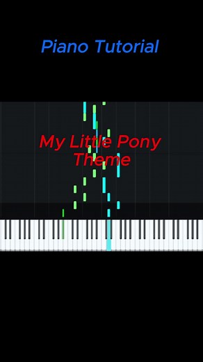 My Little Pony Theme Piano Tutorial for Beginners