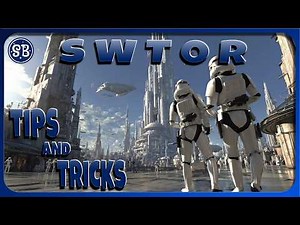 Tips and Tricks | Guide Débutant | Swtor [Fr]