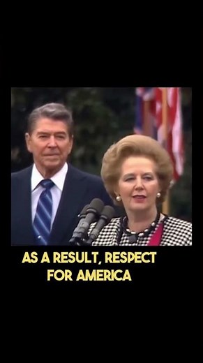 Margaret Thatcher's Praise of Ronald Reagan