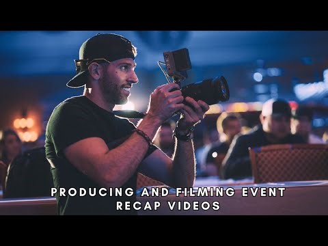 How to Film and Produce an Event recap video!