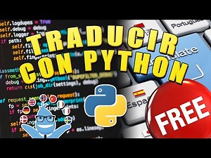 Te enseño a TRADUCIR Todo con Python + GRATIS + 😃