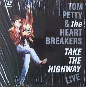 Tom Petty & The Heartbreakers - Take The Highway Live