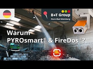 Brandschutz bei B+T Horn Energie – mit PYROsmart von Orglmeister & FireDos-Löschmonitor
