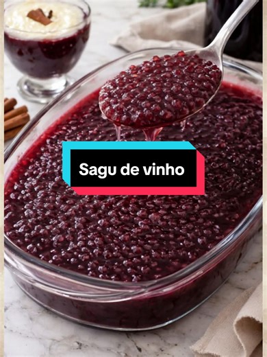 Sagu de Vinho: Receita Tradicional e Deliciosa