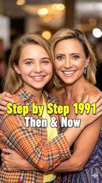 Step by Step (1991–1998) Cast Then & Now 2026