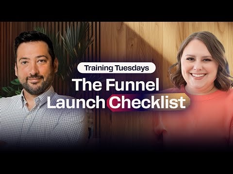 The Funnel Launch Checklist | Training Tuesdays #004