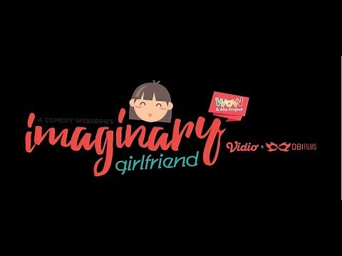 Imaginary Girlfriend - Official Trailer #1 (2018)