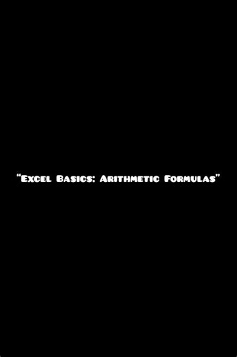 "Excel Basics: Arithmetic Formulas" #shorts #excel #trending