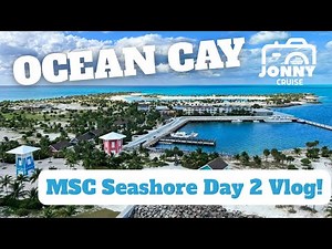 MSC Seashore | Day 2 - Ocean Cay tour, Light Show, mustard redo & more!