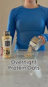 Protein Hack: Use Core Power Vanilla to make creamy overnight oats for a delicious post work-out treat. Your muscles and taste buds will thank you 🥣💪 #ChampionYourRecovery #CorePower | Core Power