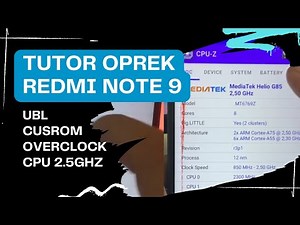 Tutorial Lengkap Oprek Redmi Note 9 UBL,Cusrom, Sampai overclock Cpu 2.5GHz!