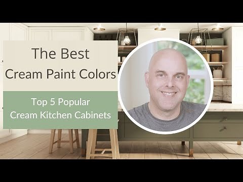 Best Cream Paint Colors: Top 5 Popular Cream Kitchen Cabinets