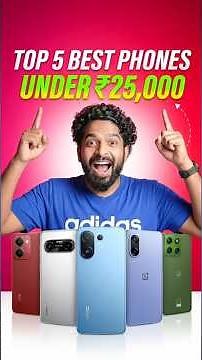 Top 5 Best Phone Under 25000 in 2026🔥Best Phone Under 25000⚡️Best Mobile Under 25000🔥Best 5G Phone