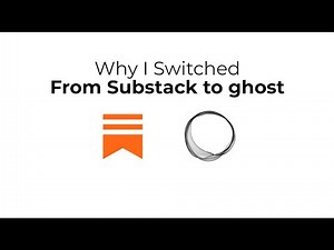 Why I Switched From Substack to Ghost for my newsletter website blog