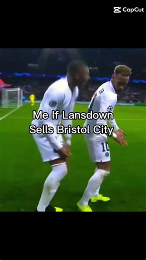 Me If Lansdown Sells Bristol City #LANSDOWNOUT