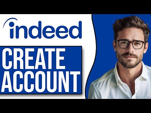 How To Create An Account On Indeed (2025)