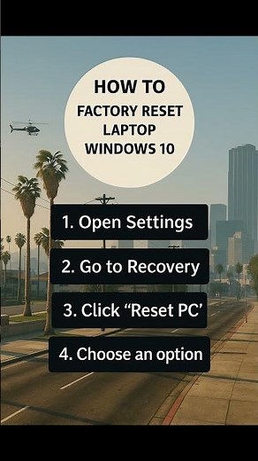 How to factory reset Laptop Windows 10