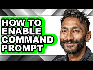 How to Enable Command Prompt (full Guide)